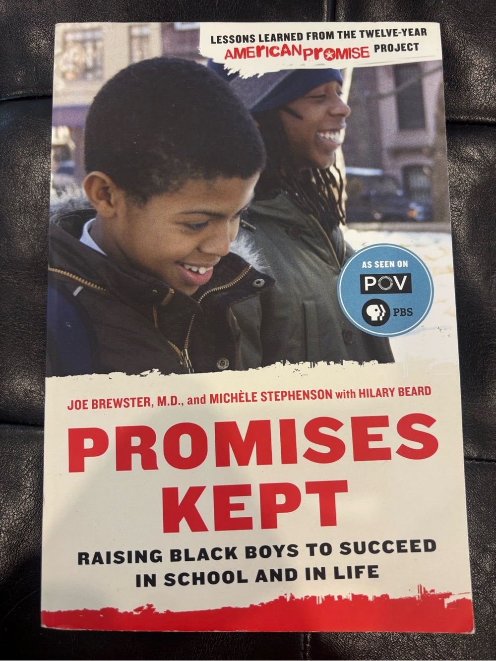 Promises Kept Raising Black Boys to Succeed In School and In Life Paperback Book
